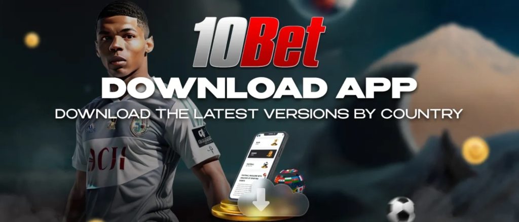 10bet download app for Android